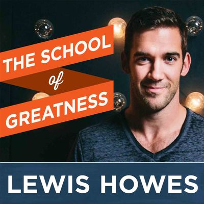 Podcast The School of Greatness